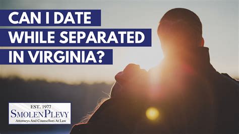dating while legally separated virginia